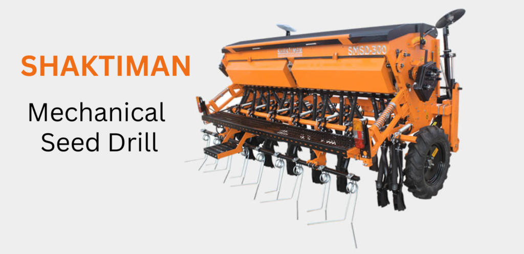 Shaktiman mechanical seed drill